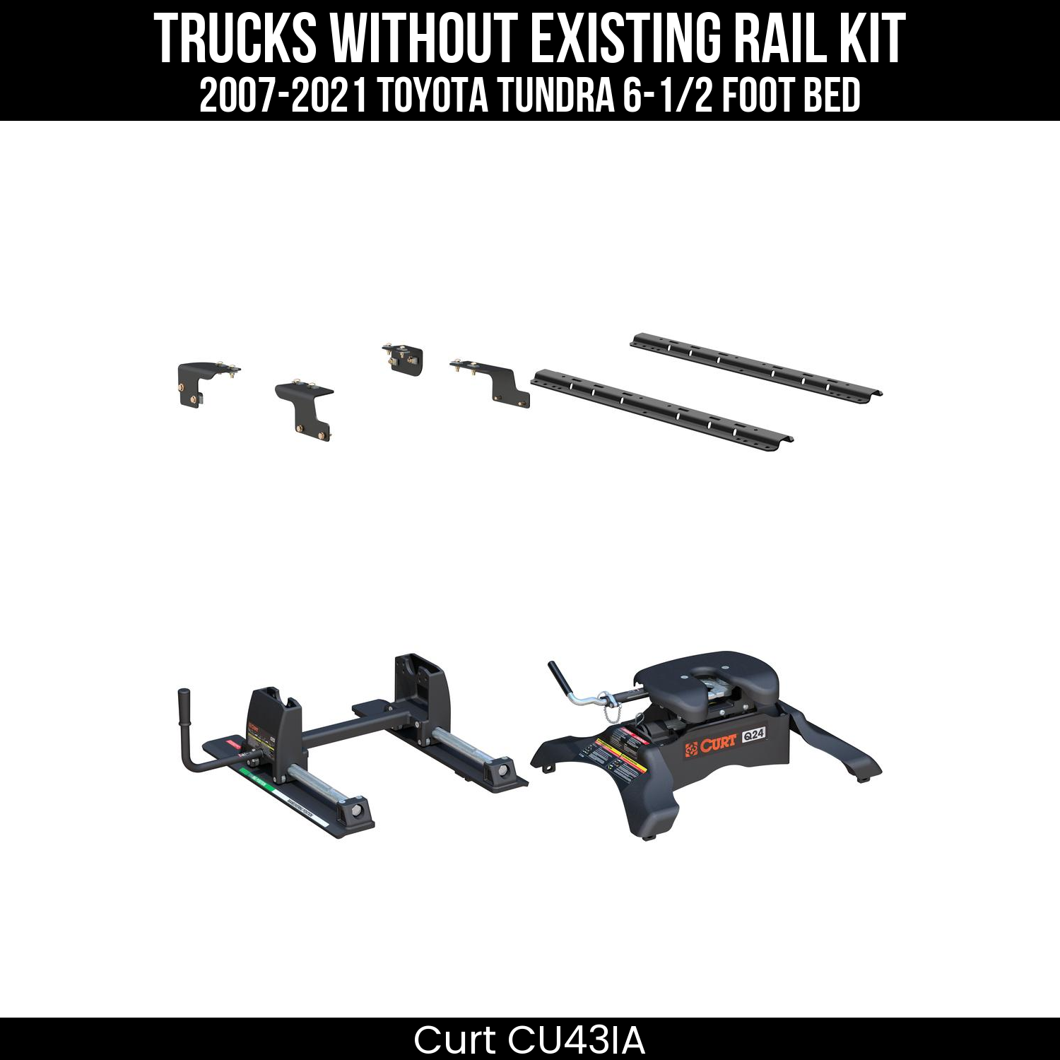 Curt Q24 Dual Jaw Sliding 5th Wheel Trailer Hitch for 2007-2021 Toyota Tundra with 6-1/2' Bed - For Short Beds (24K Towing Capacity) CU43IA