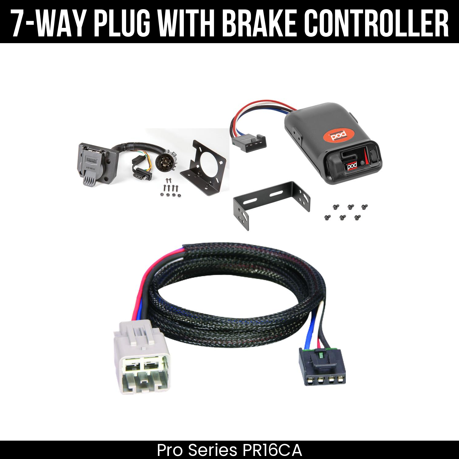 Trailer Wiring 7-Way Plug w/ Bracket , Pro Series POD Brake Control