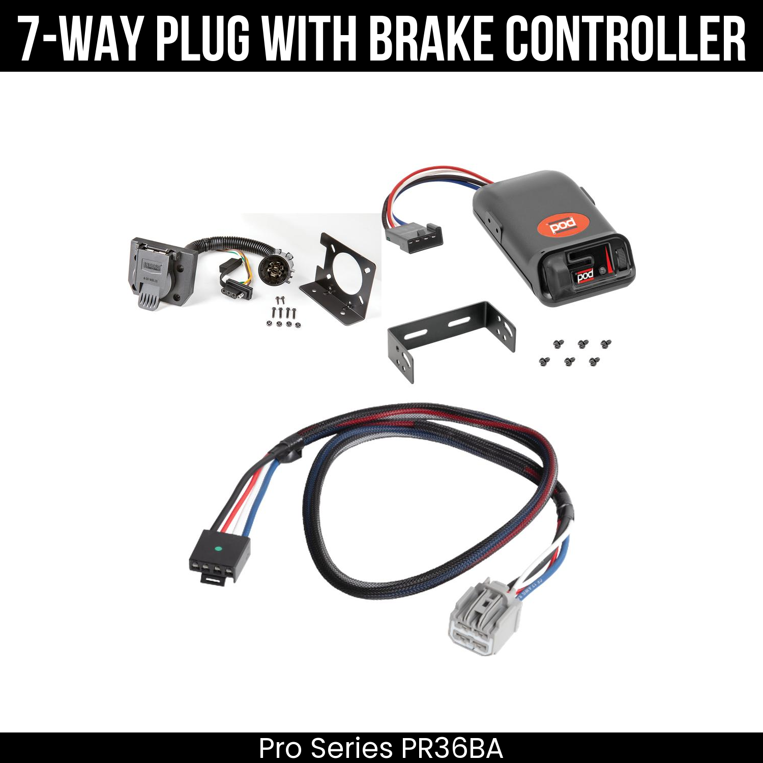 Trailer Wiring 7-Way Plug w/ Bracket , Pro Series POD Brake Control