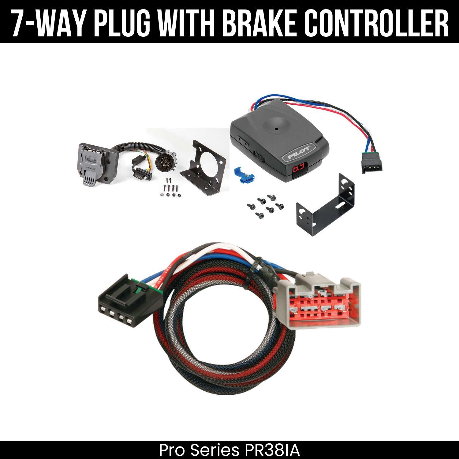 Trailer Wiring 7-Way Plug w/ Bracket , Pro Series Pilot Brake Control