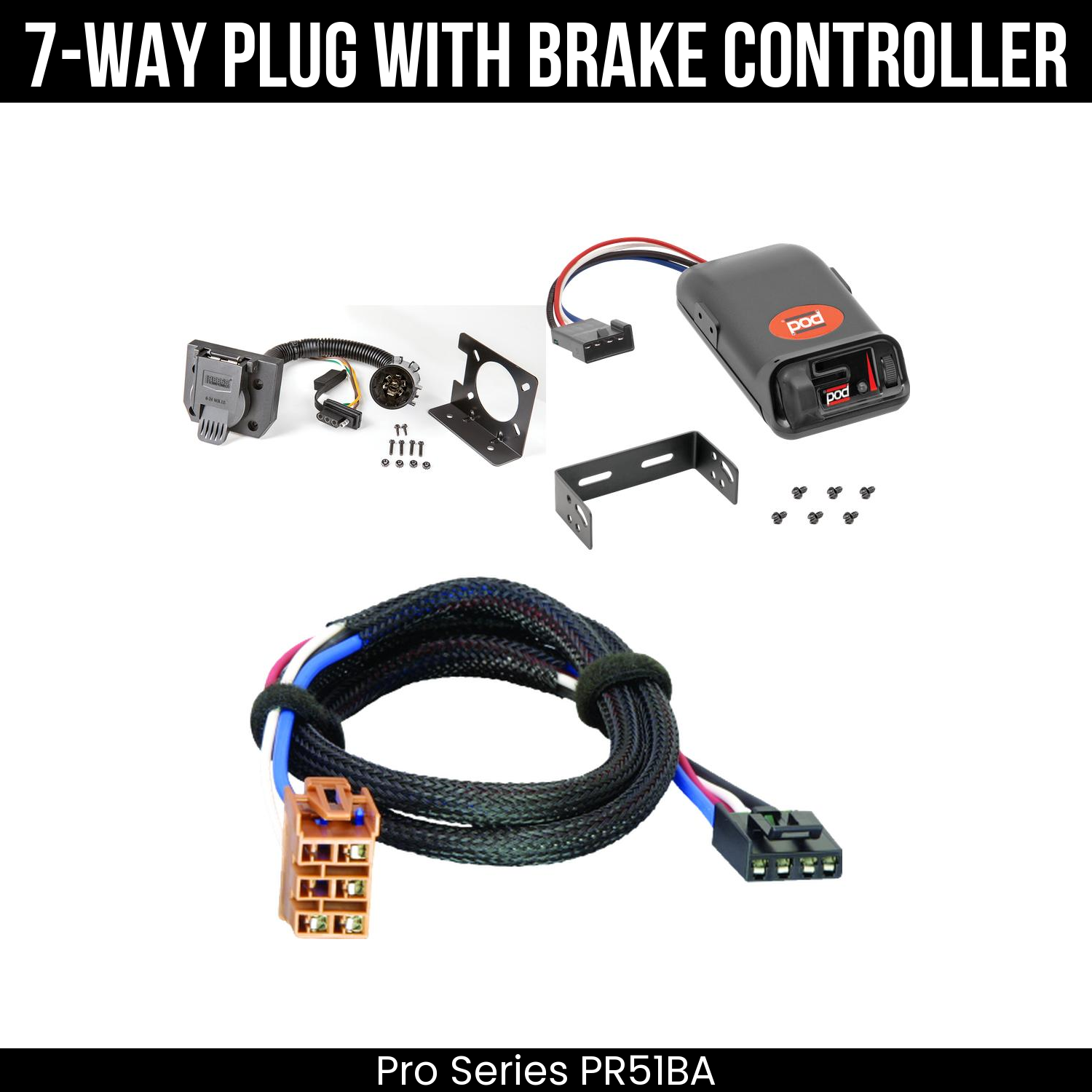 Trailer Wiring 7-Way Plug w/ Bracket , Pro Series POD Brake Control