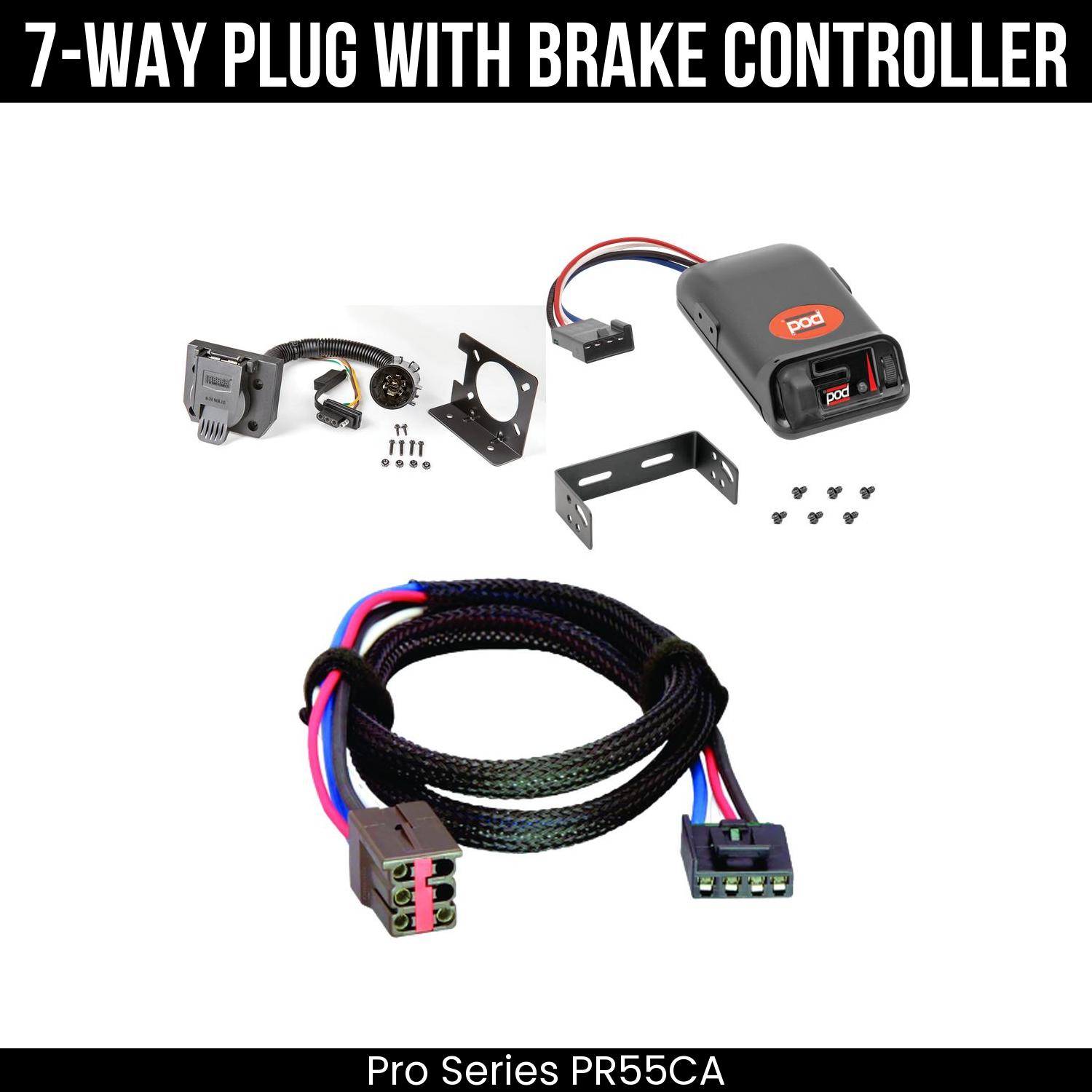 Trailer Wiring 7-Way Plug w/ Bracket , Pro Series POD Brake Control