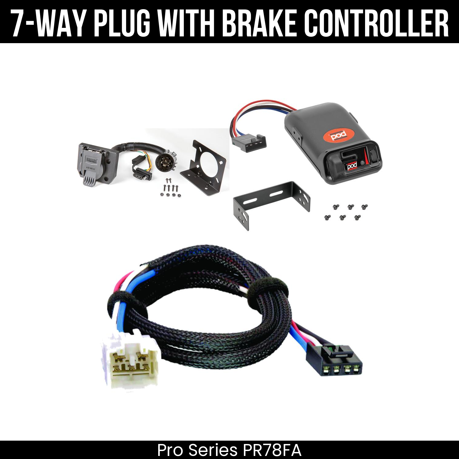 Trailer Wiring 7-Way Plug w/ Bracket , Pro Series POD Brake Control