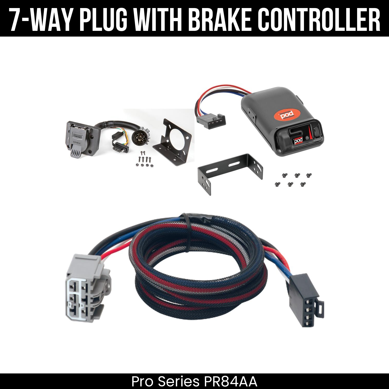 Trailer Wiring 7-Way Plug w/ Bracket , Pro Series POD Brake Control