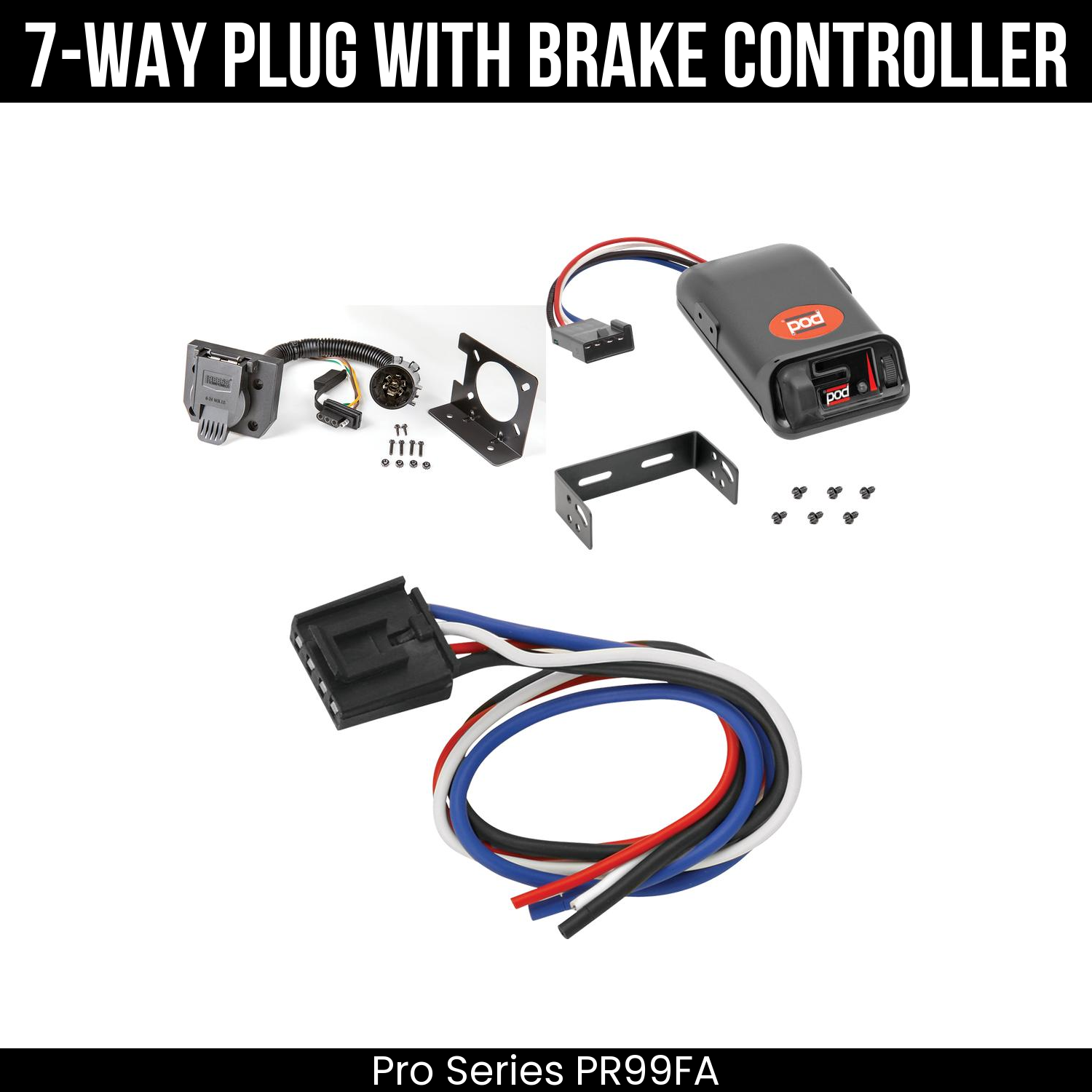 Trailer Wiring 7-Way Plug w/ Bracket , Pro Series POD Brake Control