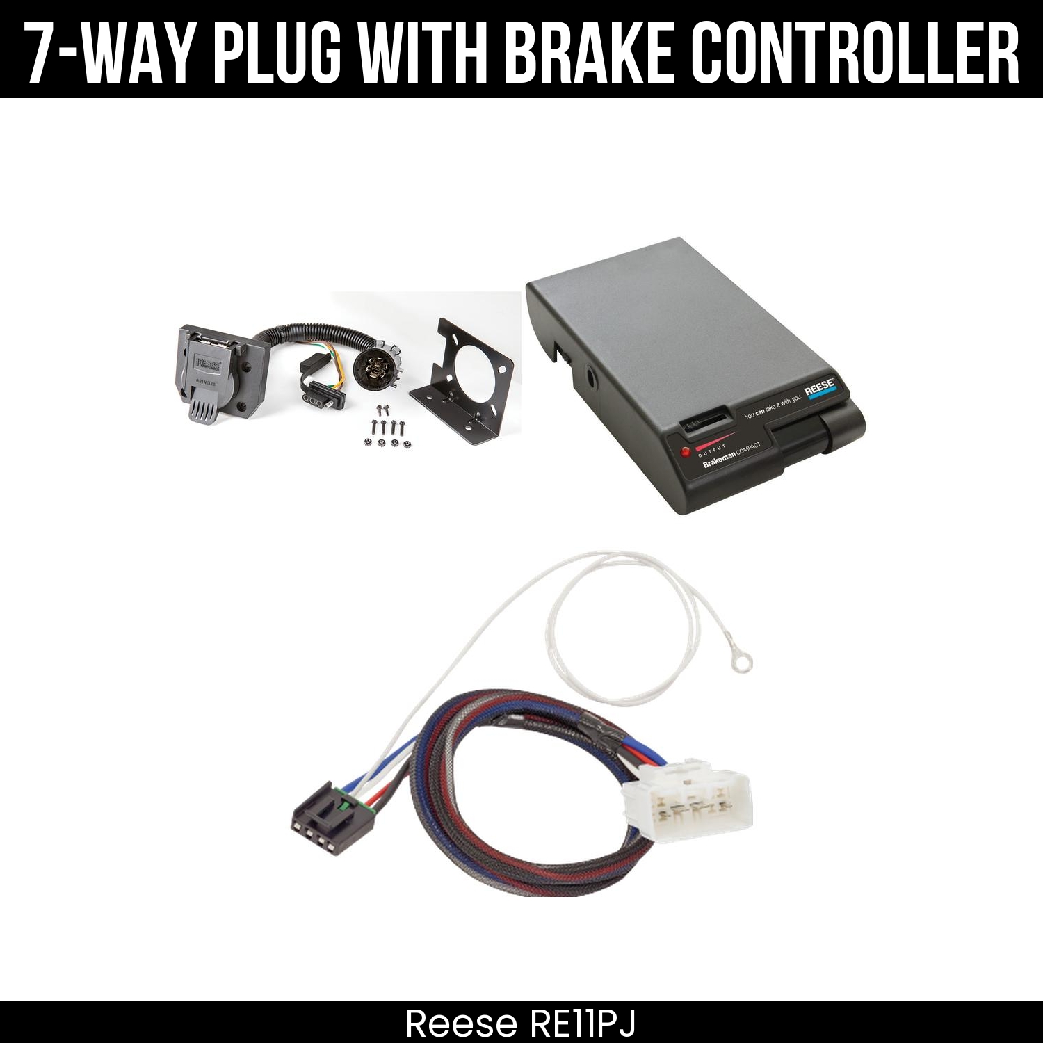 Trailer Wiring 7-Way Plug w/ Bracket , Reese Brakeman Brake Control
