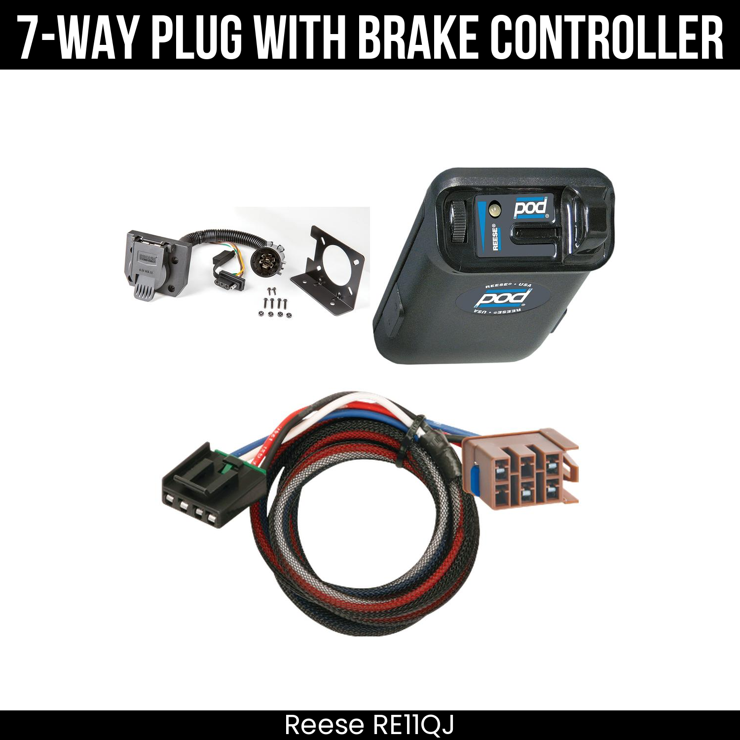 Trailer Wiring 7-Way Plug w/ Bracket , Reese POD Brake Control