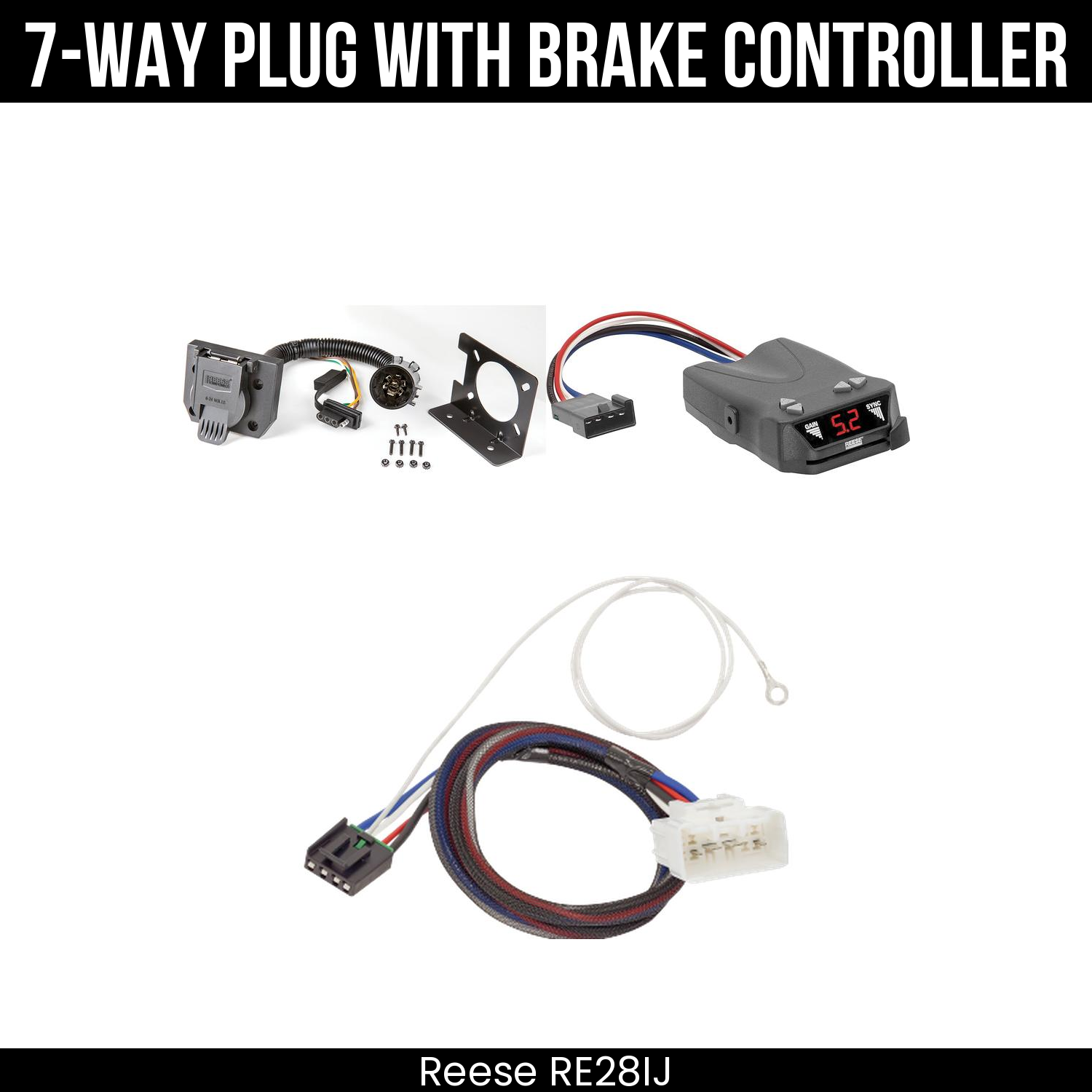 Trailer Wiring 7-Way Plug w/ Bracket , Reese Brakeman IV Brake Control