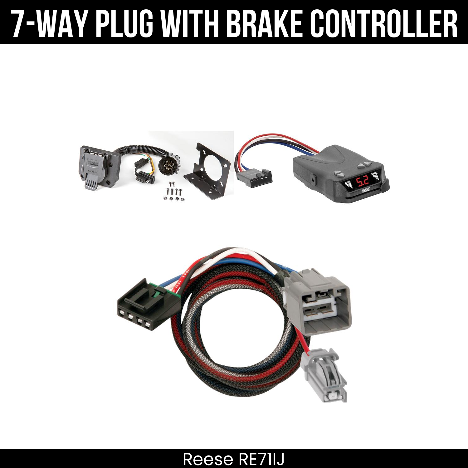 Trailer Wiring 7-Way Plug w/ Bracket , Reese Brakeman IV Brake Control