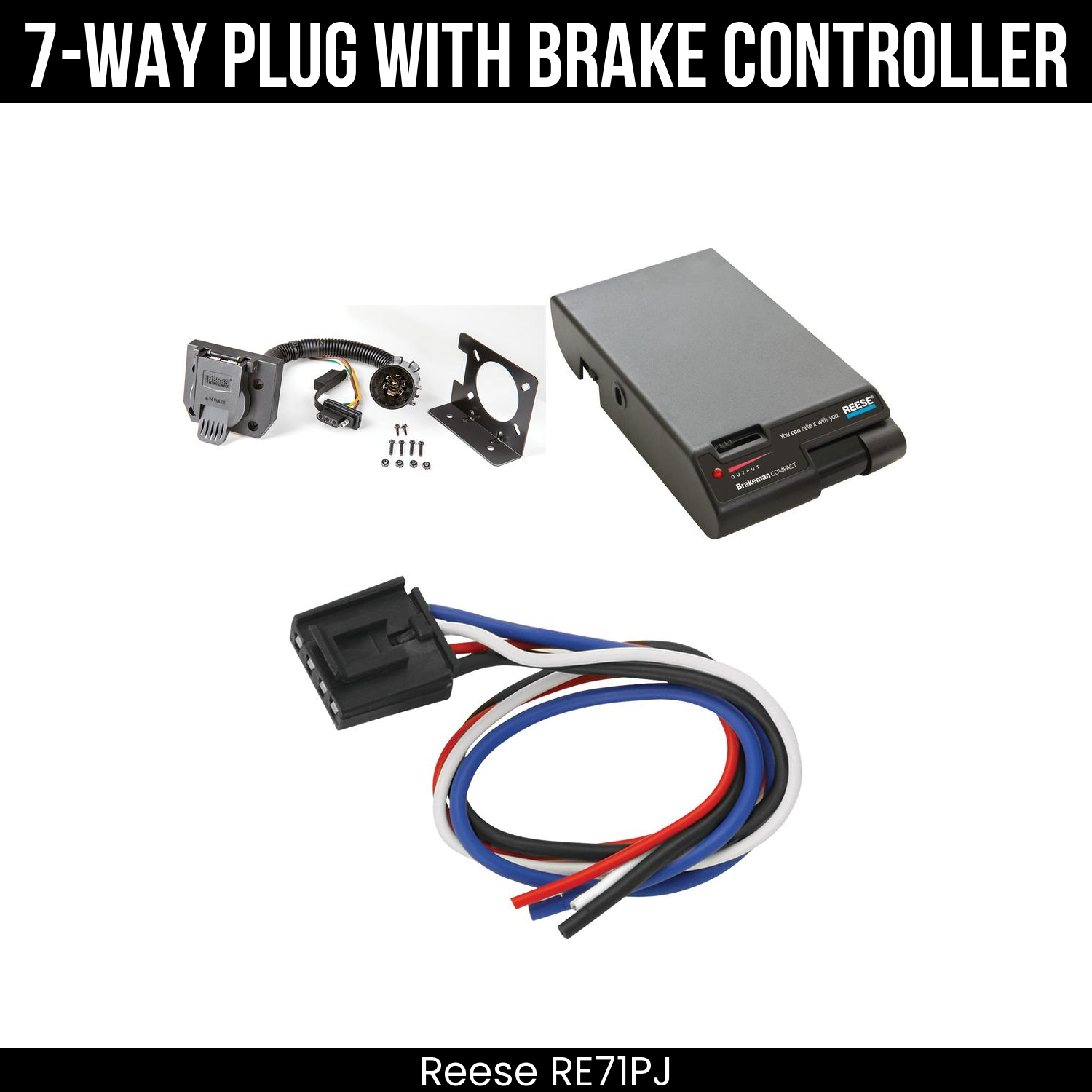 Trailer Wiring 7-Way Plug w/ Bracket , Reese Brakeman Brake Control
