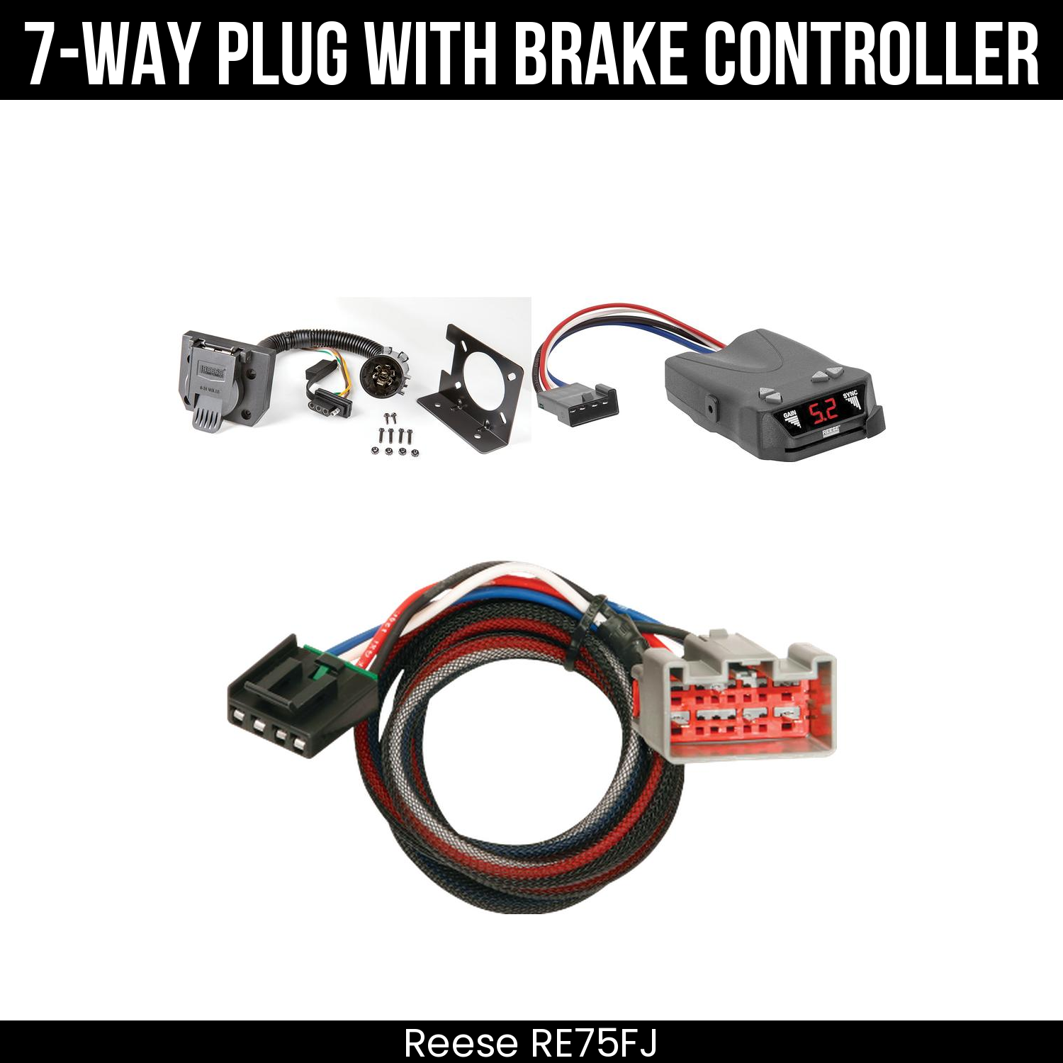 Trailer Wiring 7-Way Plug w/ Bracket , Reese Brakeman IV Brake Control