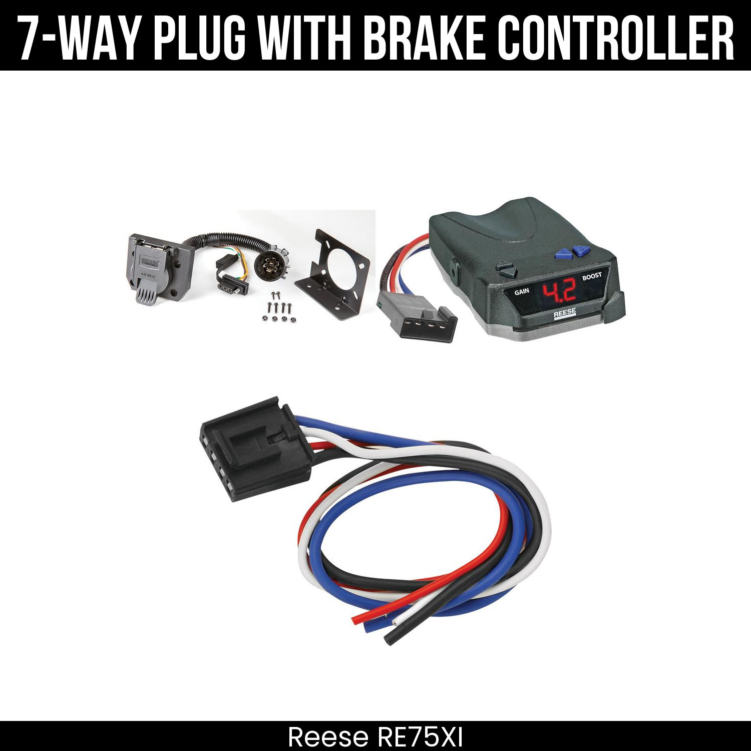 Trailer Wiring 7-Way Plug w/ Bracket , Reese Brake EVN Control