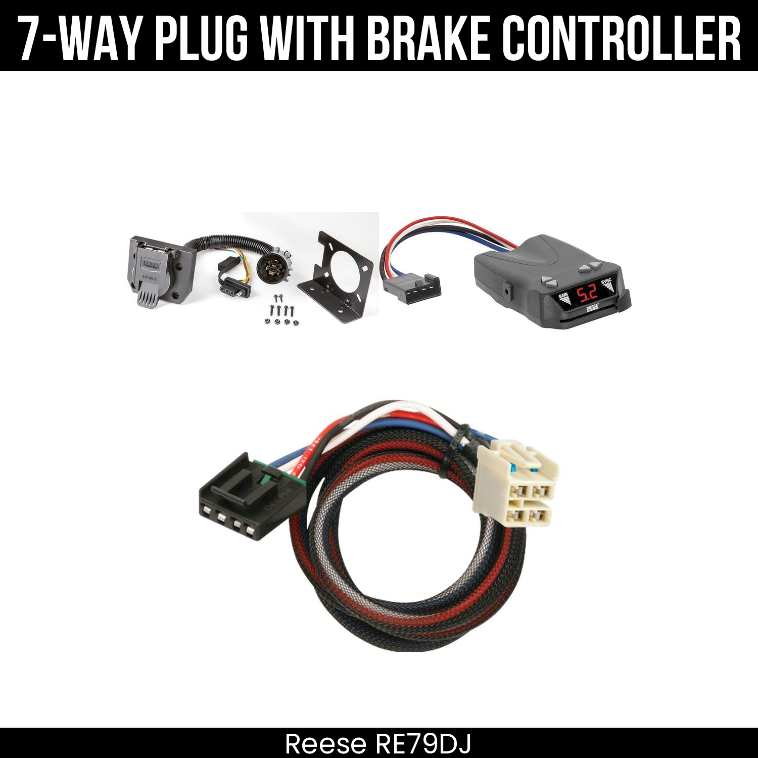 Trailer Wiring 7-Way Plug w/ Bracket , Reese Brakeman IV Brake Control