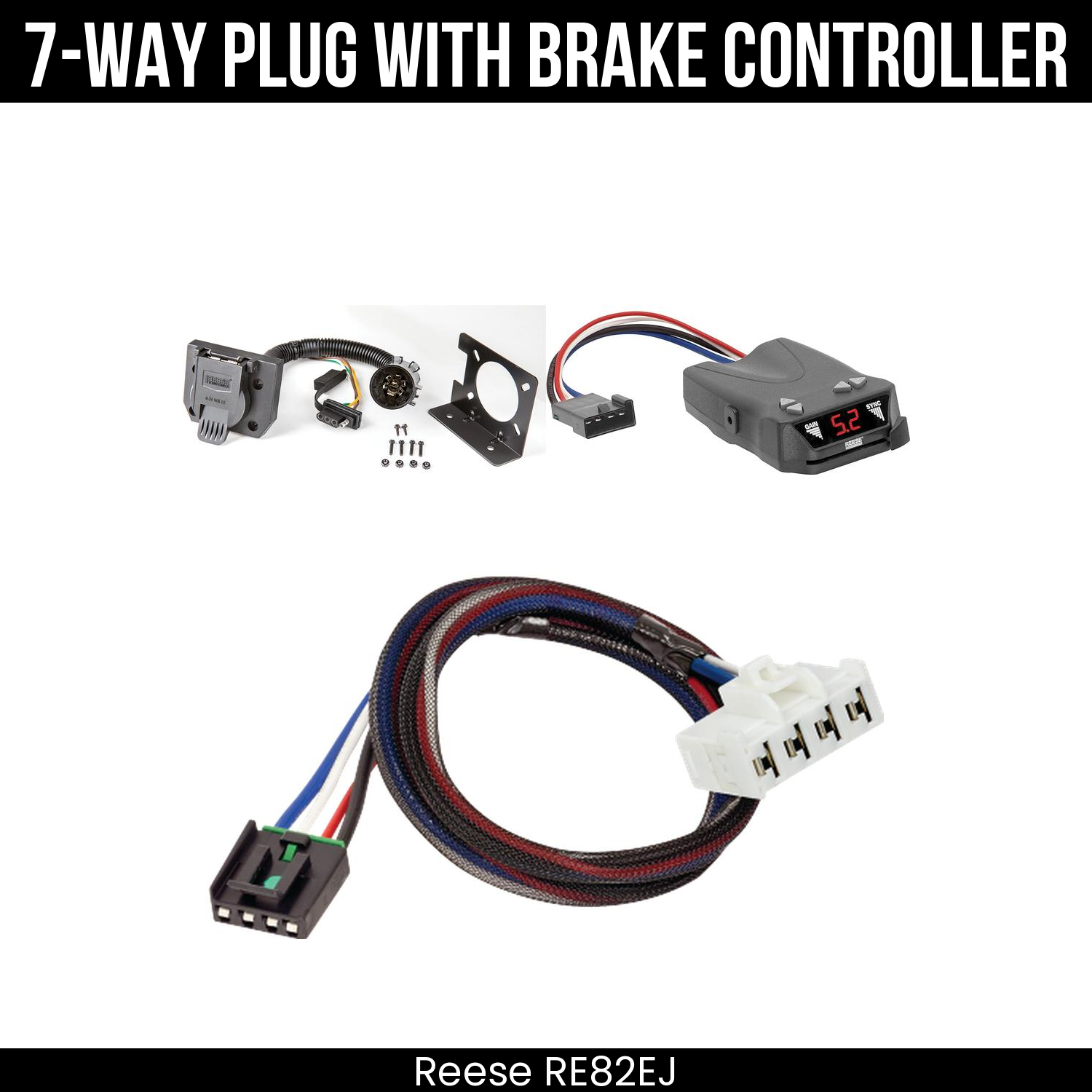 Trailer Wiring 7-Way Plug w/ Bracket , Reese Brakeman IV Brake Control