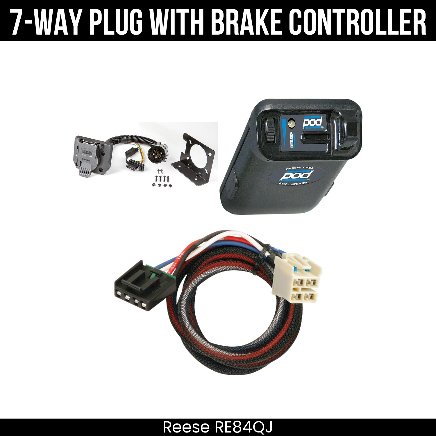 Trailer Wiring 7-Way Plug w/ Bracket , Reese POD Brake Control
