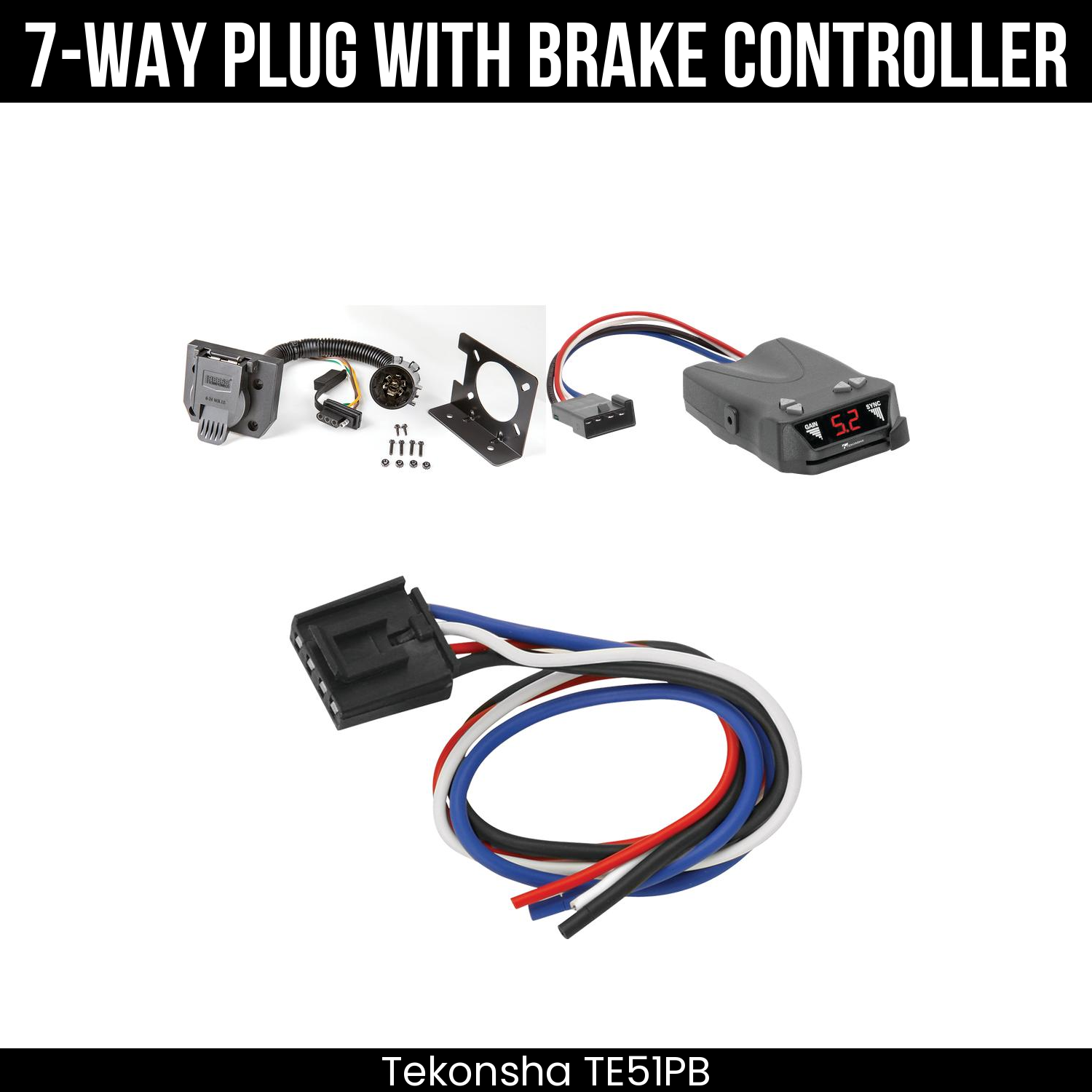 Trailer Wiring 7-Way Plug w/ Bracket , Tekonsha Brakeman IV Brake Control