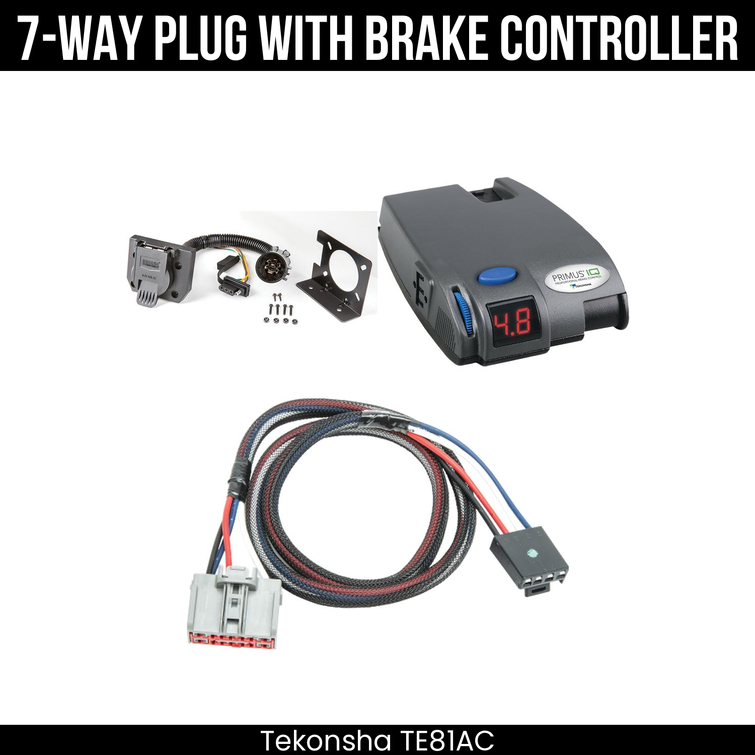 Trailer Wiring 7-Way Plug w/ Bracket , Tekonsha Primus IQ Brake Control