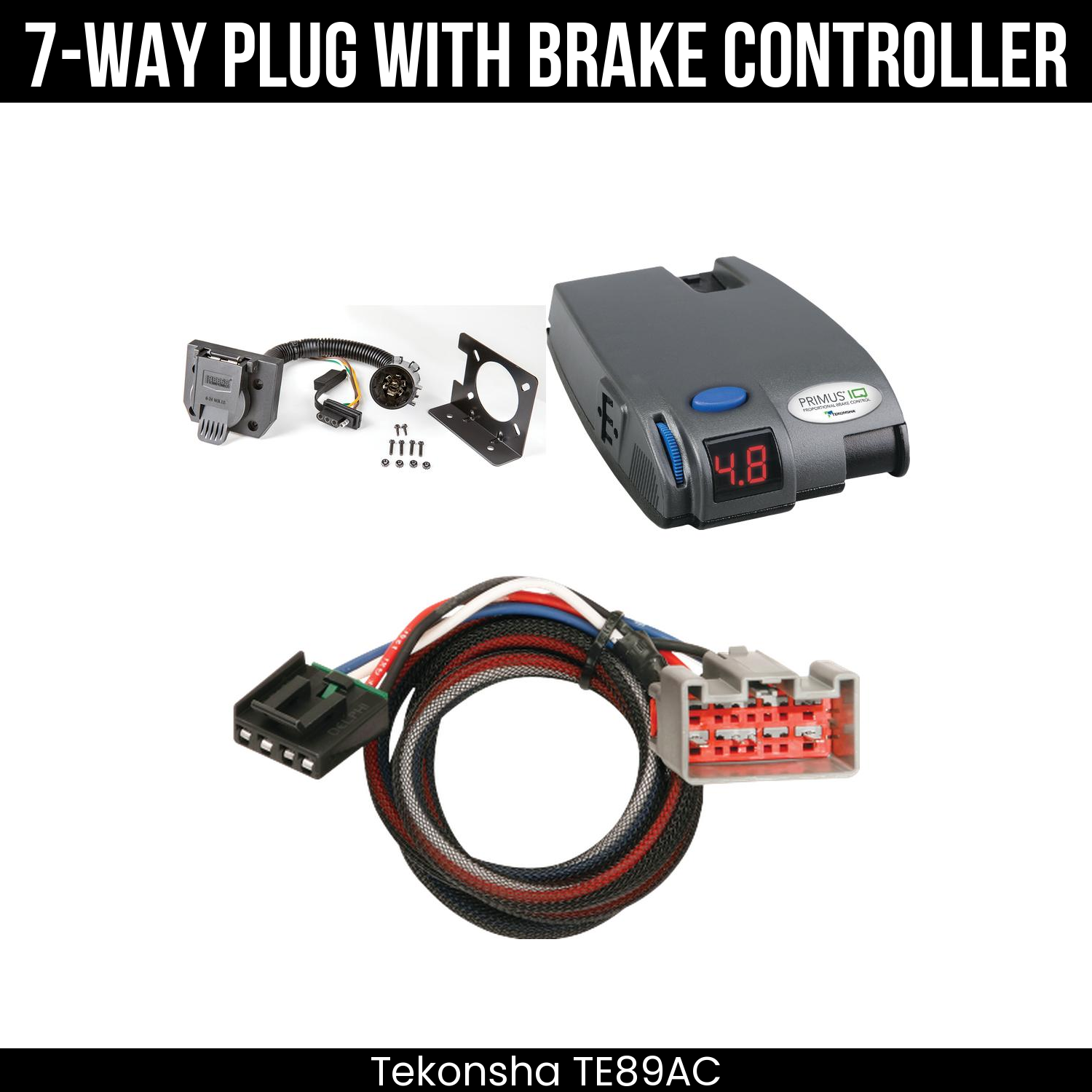 Trailer Wiring 7-Way Plug w/ Bracket , Tekonsha Primus IQ Brake Control